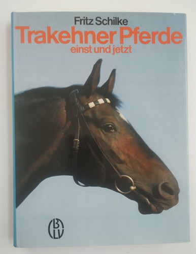 Fritz schilke trakehner - schilke:,