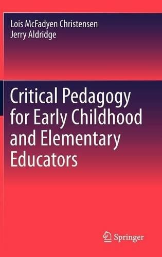 Critical pedagogy for early - critical,