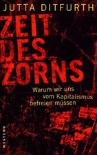 Zeit des Zorns: Warum wir uns