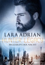 Lara Adrian / Hunter Legacy -