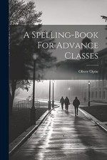 Optic - A Spelling-book For