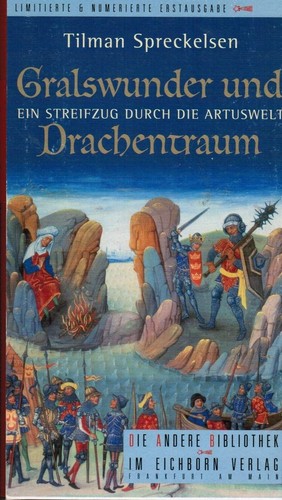 Gralswunder und drachentraum - und,