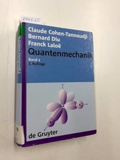Quantenmechanik Teil: Bd. 2 Cohen-Tannoudji, Claude, Bernard Diu und Franck Lalo