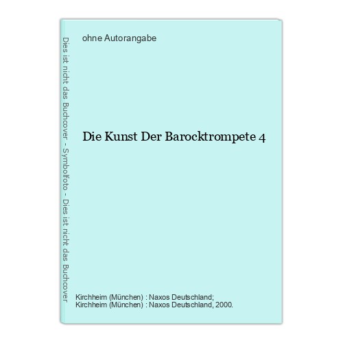 Die kunst der barocktrompete - der,