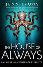 The House of Always: a Chorus
