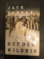Jack London Ruf der Wildnis