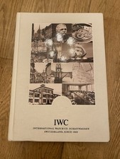 IWC International Watch Co. Schaffhausen Switzerland, since 1868 / Uhren von IWC