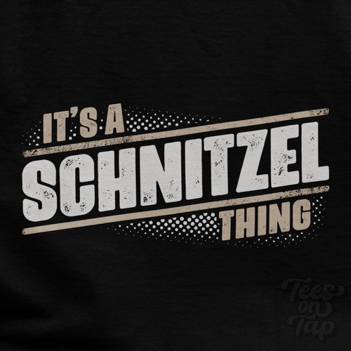 Schnitzel thing t shirt - it's, a