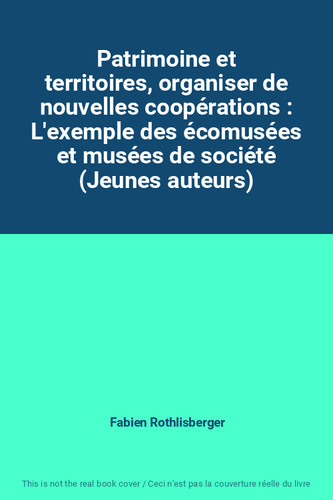 Patrimoine territoires - patrimoine, et