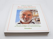 Wolfram Siebeck - Alle meine Rezepte: Kochbuch bürgerlicher Küche ca 350 Rezepte