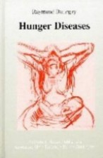The Hunger Diseases by