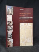 Die Fleischhauerstrasse zu Lübeck: Lebendiges Weltkulturerbe. Büning, Ulrich: