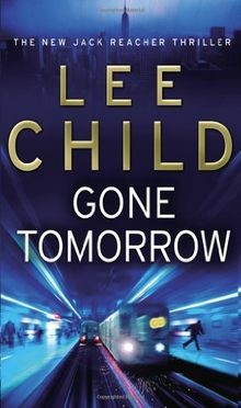 Gone tomorrow von lee child - lee, |