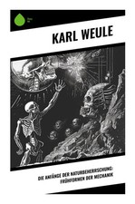 Karl weule die anfänge - |,