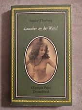 Lauscher an der Wand  S. Thorberg    Erotik Roman Sammlung Olympia Press Nr. 120