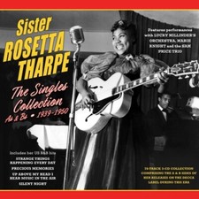 SISTER ROSETTA THARPE - THE