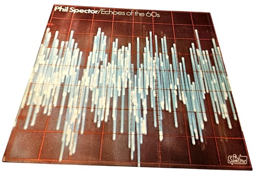 Phil spector echoes the - spector, 60s