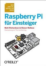 Raspberry Pi für Einsteiger von Richardson, Matt, S... | Buch | Zustand sehr gut