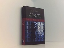 Das Auge des Tänzers. Roman