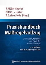Praxishandbuch Maßregelvollzug: Grundlagen, Konzepte... | Buch | Zustand wie neu