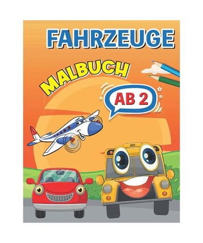 Fahrzeuge malbuch das - fahrzeuge, ab
