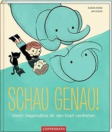 Schau genau wenn - schau, gegensätze