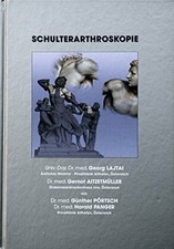 Schulterarthroskopie (Ärzte-Anleitungen /Fachgebiet Buch Endo-Press