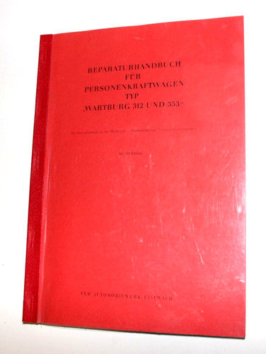 Reparaturhandbuch wartburg 312 - wartburg,
