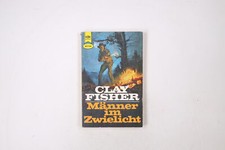 26476 Clay Fisher MÄNNER IM ZWIELICHT Western-Roman