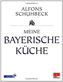Meine bayerische küche von - meine,
