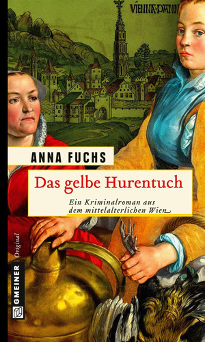 Das gelbe hurentuch - hurentuch, anna