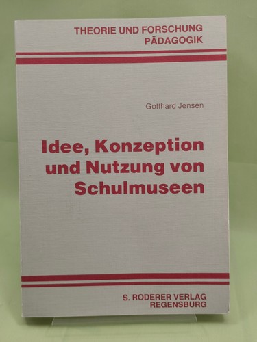 Schulmuseen idee konzeption - schulmuseen,