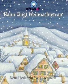 Dann fängt weihnachten von - dann, an