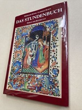 Das Stundenbuch Perlen der Buchkunst. König, Eberhard Gabriele Bartz Mittelalter