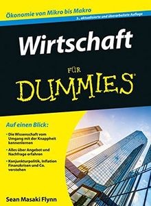 Wirtschaft für dummies - wirtschaft,