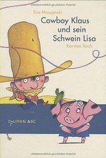 Cowboy Klaus und sein Schwein Lisa. Tulipan ABC: Lesestu... | Buch | Zustand gut