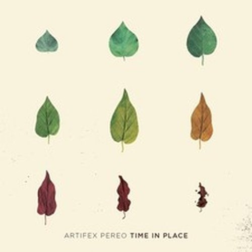 Artifex pereo time place - time, in