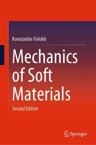 Mechanics soft materials - of,