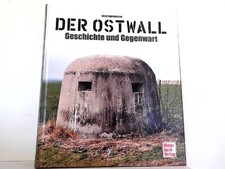 Der Ostwall. Geschichte und Gegenwart. Fuhrmeister, Jörg: