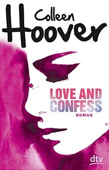 Love and confess roman von - love,