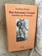 Das bekannte Fremde: Schriften