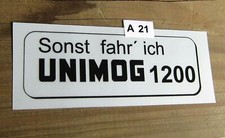 Sonst fahr ich UNIMOG 1200