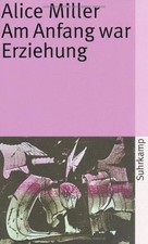 Am Anfang war Erziehung von