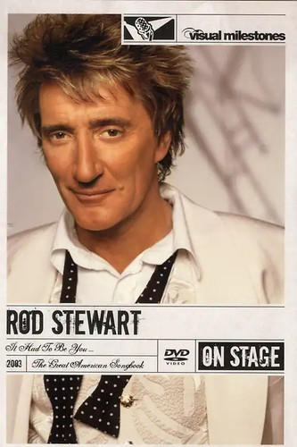 Rod stewart had to - rod,