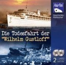 Die Todesfahrt der 'Wilhelm