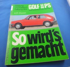 So wirds gemacht Etzold Band 10 VW Golf 50/60 PS bis 8/83 VW Scirocco 50 PS4/81
