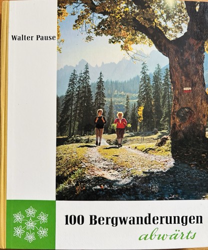 Hundert bergwanderungen - "hundert,