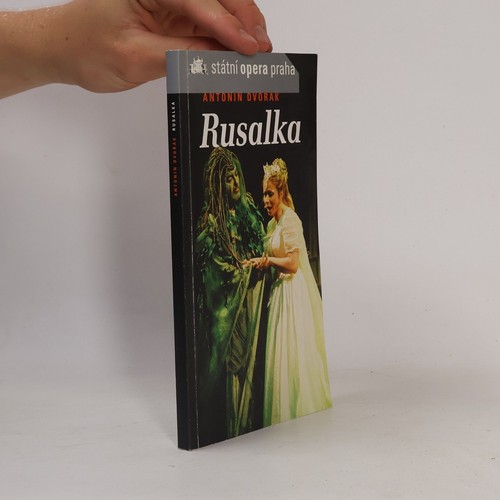 Rusalka antonín - rusalka ,