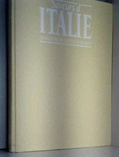 Saveurs dItalie : 250 recettes