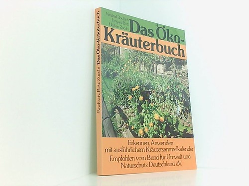 Das öko kräuterbuch - das, Öko-kräuterbuch
